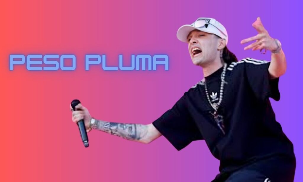 Who is Peso Pluma?