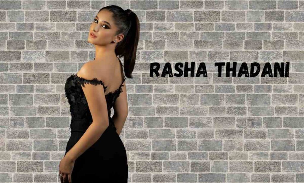 Who is Rasha Thadani ?