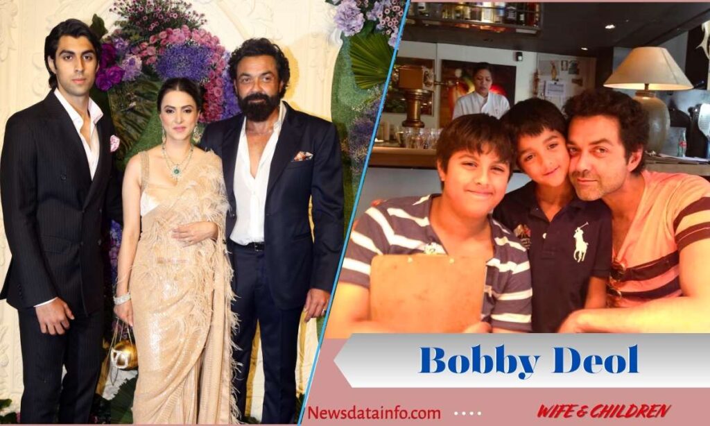 Bobby Deol Wife & Children