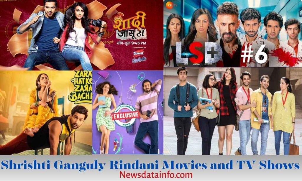 List of Shrishti Ganguly Rindani Movies and TV Shows